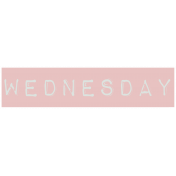 Work From Home- Wednesday Word Label Pink