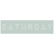Work From Home- Saturday Word Label Blue-Green