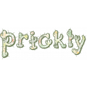 Prickly- Word Art