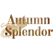 Fall Wonder Wordart- Autumn Splendor