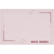 Winter Day Journal Card Winter Memories 4x6 
