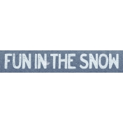 Winter Day Word Art- Fun in the Snow