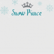 Winter Fun- Snow Baby Snow Prince Journal Card 4x4 Print