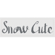 Winter Fun- Snow Baby Word Art Snow Cute Print
