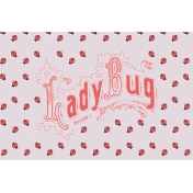 Garden Tales Mini Kit- Ladybug Filler Card 4x6