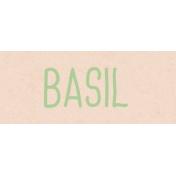 Garden Tales Basil Word Art Snippet
