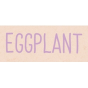 Garden Tales Eggplant Word Art Snippet