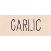 Garden Tales Garlic Word Art Snippet