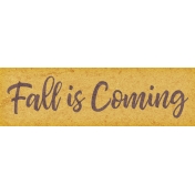 Fall Flurry Fall is Coming Word Art 