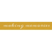 Enjoy the Moment Making Memories Word Art