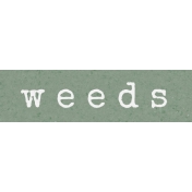 Fresh- Weeds Word Art