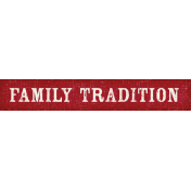 Family Traditions- Family Tradition Word Art