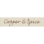 Copper Spice- Copper & Spice Word Art Snippet