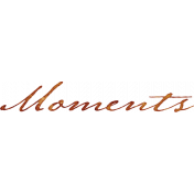 Copper Spice Moments Ink Word Art