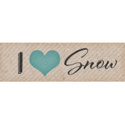 Snowhispers I Heart Snow Word Art Snippet