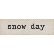 Snowhispers Snow Day Word Art Snippet