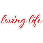 Positively Happy Loving Life Word Art Snippet