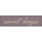 Sweet Blush Word Art Sweet Days