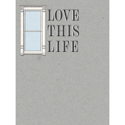 Project Endeavors Love This Life Journal Card 3x4