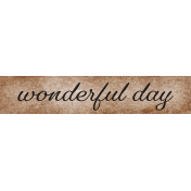 Cherish Wonderful Day Word Art