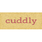 Furry Cuddles Cuddly Word Art