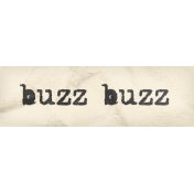 Heard The Buzz? Buzz Buzz Word Art