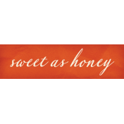 Heard The Buzz? Sweet As Honey Word Art