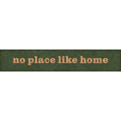 Cozy At Home Word Art No Place