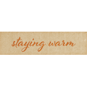 Apricity Staying Warm Word Art Snippet
