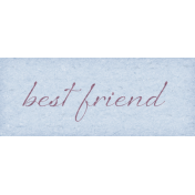 True Friends Element Word Art Snippet Best Friend