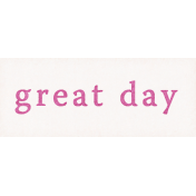 Shabby Chic Great Day Word Art