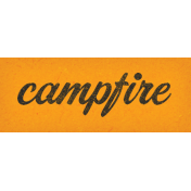 Camp Out: Lakeside Campfire Word Art