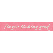 Baking Days Finger Licking Word Art Snippet