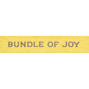 Woolen Mill Baby Addon Element Word Art Bundle of Joy