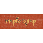 Maple Grove Maple Grove Word Art Snippet Maple Syrup