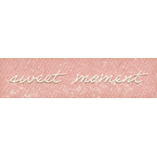 Homestead Life: Spring Sweet Moment Word Art