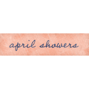 Rainy Days Word Art April Showers