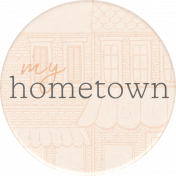 Small Town Life Hometown Round Sticker