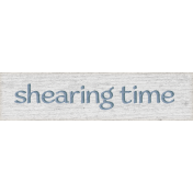 Green Acres Shearing Time Word Art