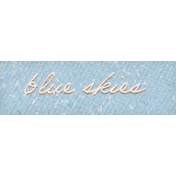 Homestead Life: Summer Blue Skies Word Art Snippet