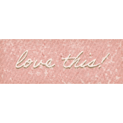Homestead Life: Summer Love This Word Art Snippet