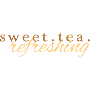 Summer Tea Word Art Sweet Tea Refreshing