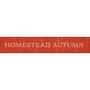 Homestead Life: Autumn Homestead Word Art Snippet