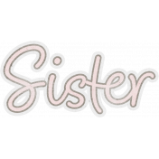 Baby Dear Mini Word Art Sister