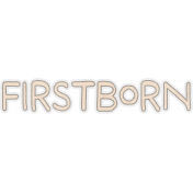 Baby Dear Firstborn Word Art