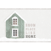 Snow Place Like Home Mini Journal Card 4x6