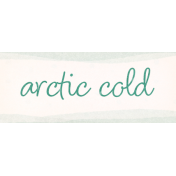 Flurries Arctic Cold Word Art