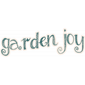 Spring Garden- Garden Joy Word Art