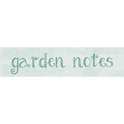 Spring Garden- Garden Notes Word Art