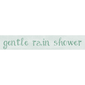 Spring Garden Gentle Rain Shower Word Art
